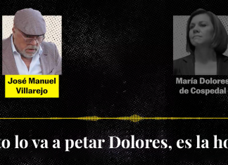 Villarejo: “Tengo una mandanga de la hostia contra Podemos”. Cospedal: “Esto es un melocotonazo”