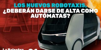 La Palestra Candente #81: Los nuevos robotaxis, ¿deberán hacerse autómatas?