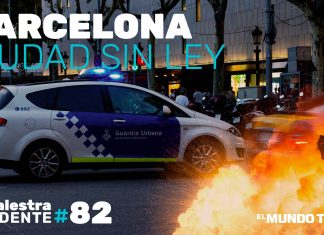 La Palestra Candente #82: ¿Por qué Barcelona es tan peligrosa?